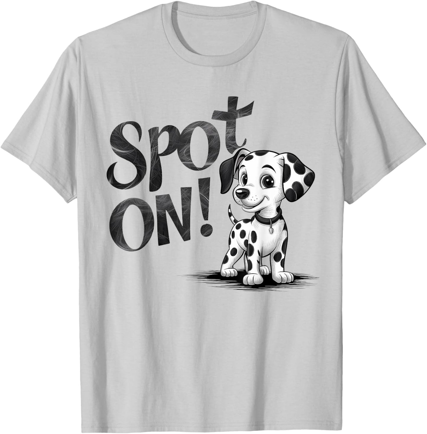 Funny Spot On Dalmatian Dog Pet Owner Gift Men Women Kids T-Shirt - T-Shirt | Ash