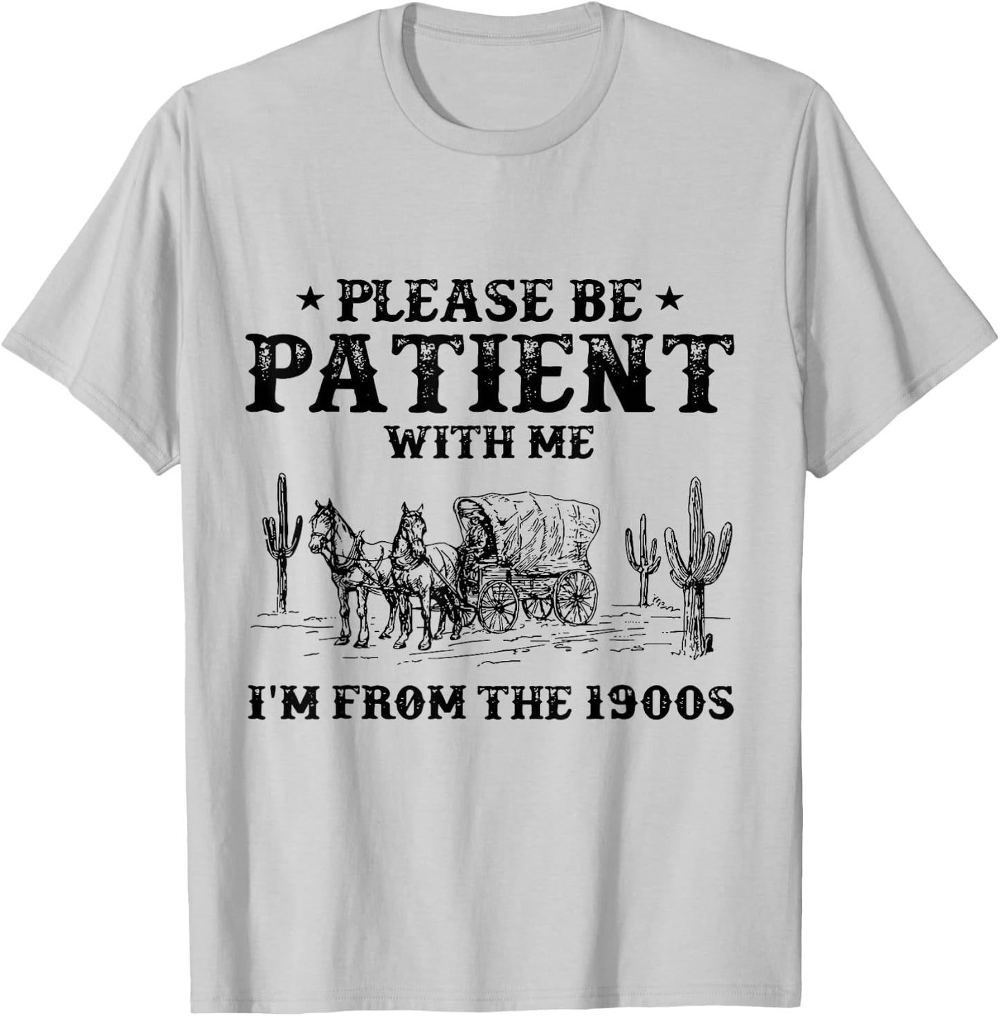 Please Be Patient with Me I'm From the 1900s vintage trendy T-Shirt - T-Shirt | Ash