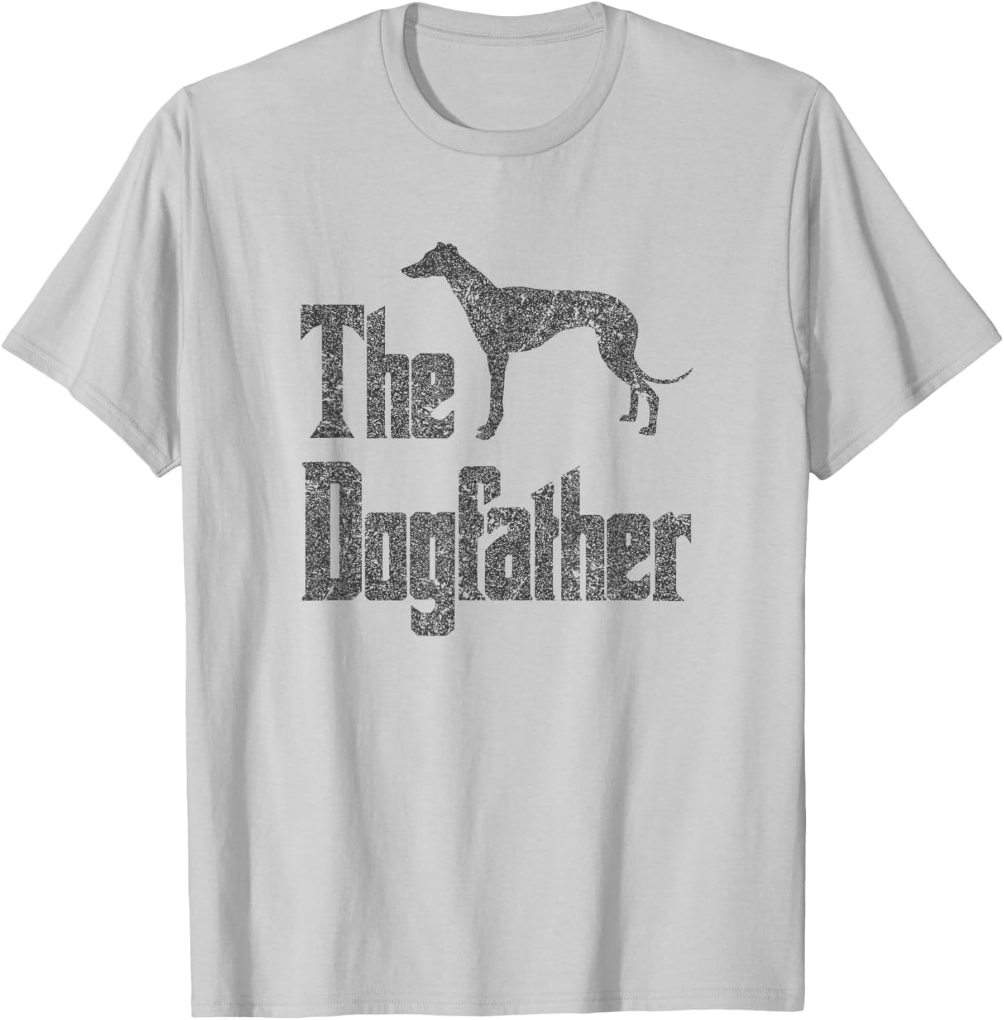 The Dogfather , Greyhound Silhouette, Funny Dog Gift T-Shirt - T-Shirt | Ash
