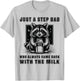 Just A Step Dad Who Always Came Back With The Milk Funny Dad T-Shirt - T-Shirt | Ash