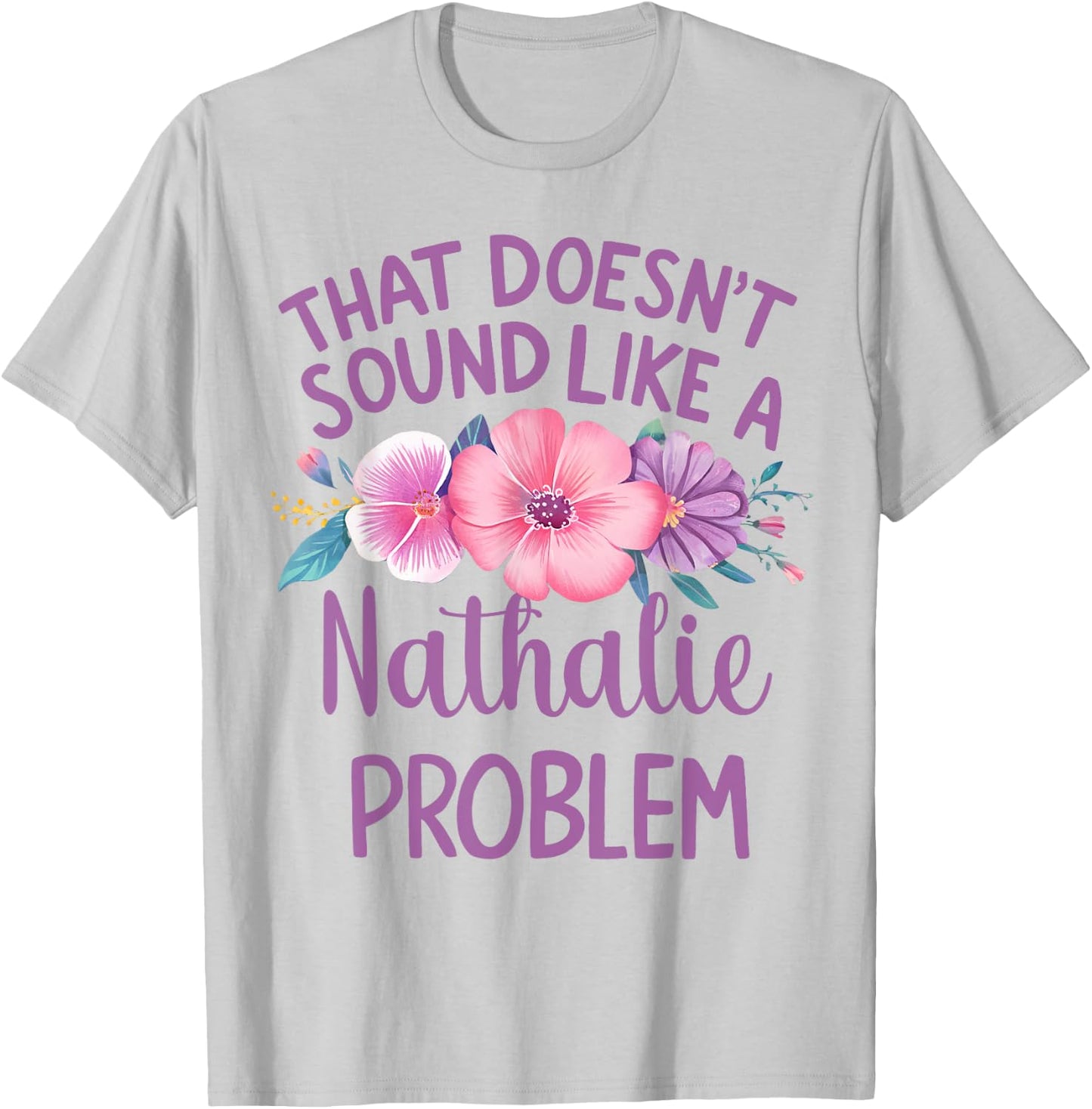 NATHALIE Personalized Cute Flower Girls NATHALIE Name T-Shirt - T-Shirt | Ash