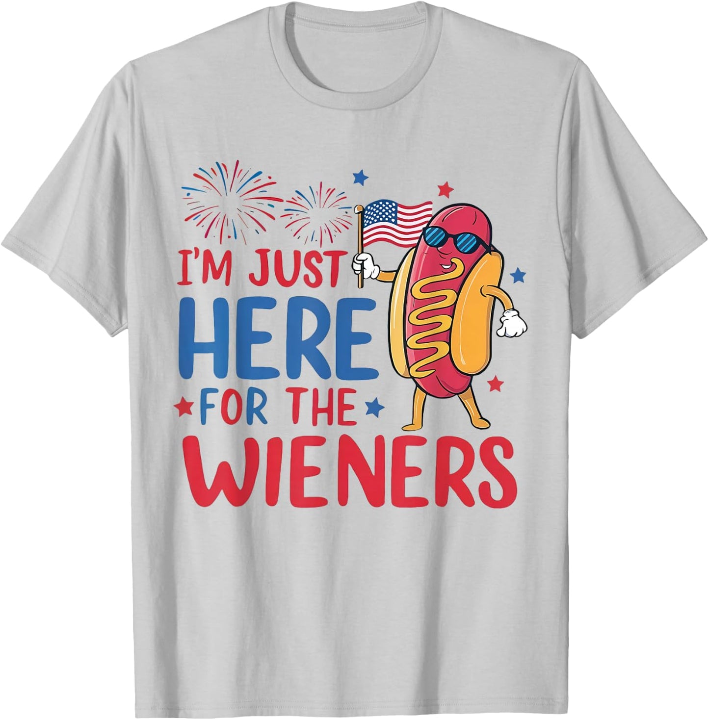 I'm Just Here For The Wieners 4th of July Funny Hot Dog T-Shirt - T-Shirt | Ash