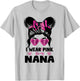 I Wear Pink For My Nana Messy Bun Breast Cancer Awareness T-Shirt - T-Shirt | Ash