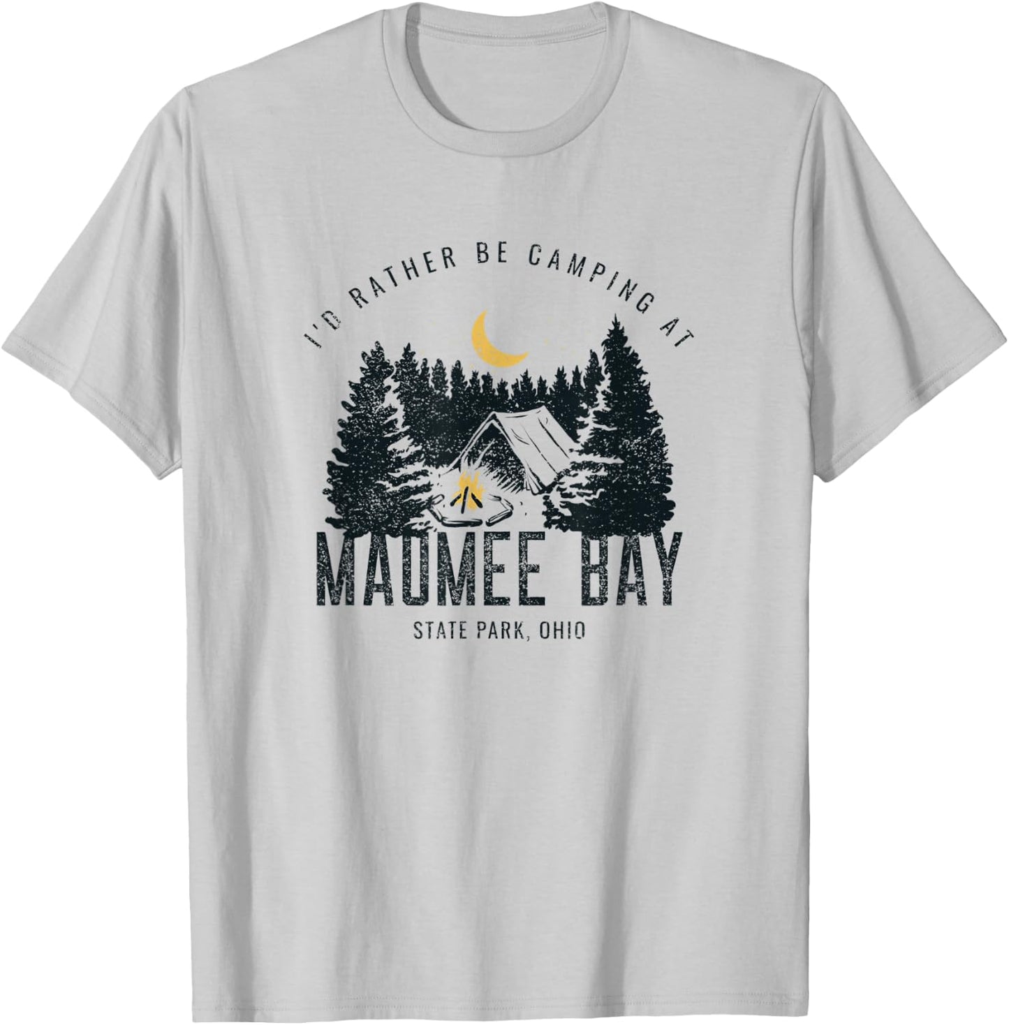 Maumee Bay State Park Ohio Rather Be Camping Outdoors T-Shirt - T-Shirt | Ash