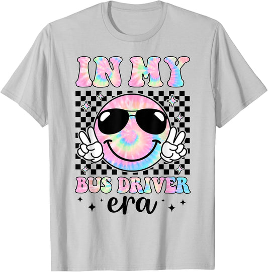 In My Bus Driver Era Groovy Tie Dye Back To School Funny T-Shirt - T-Shirt | Ash