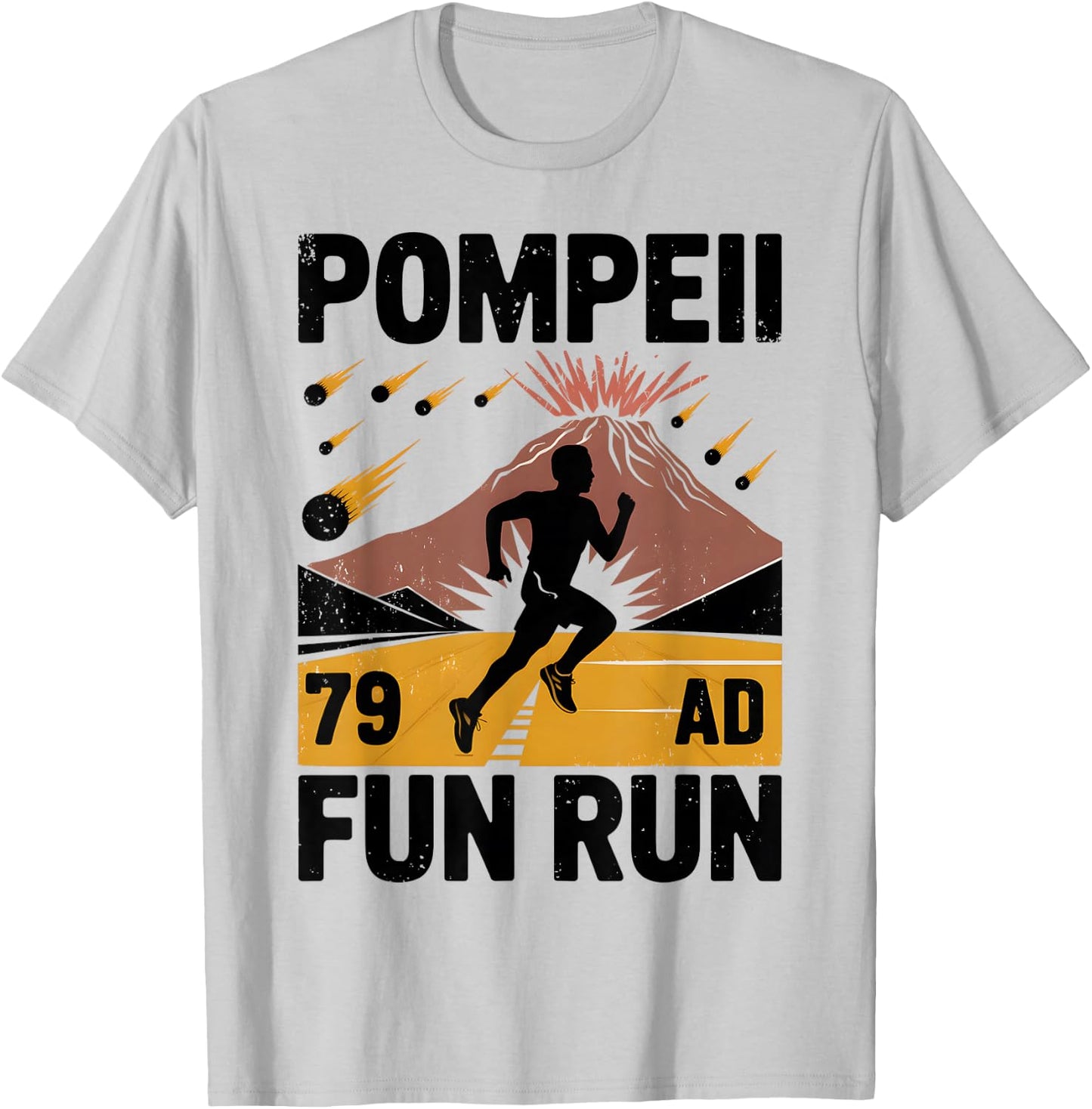 Pompeii Fun Run Geography Volcanologist Volcanology T-Shirt - T-Shirt | Ash