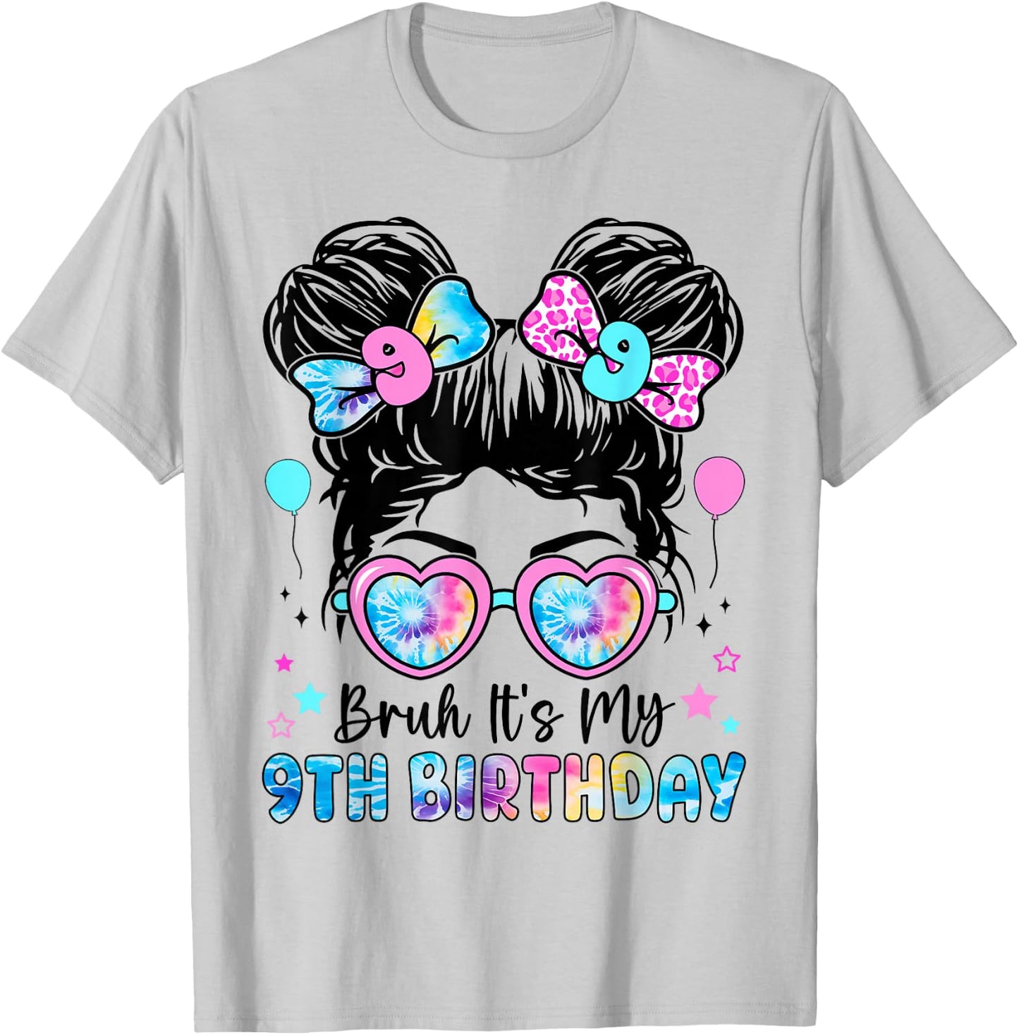 Bruh It's My 9th Birthday 9 Year Old Birthday for Girl T-Shirt - T-Shirt | Ash