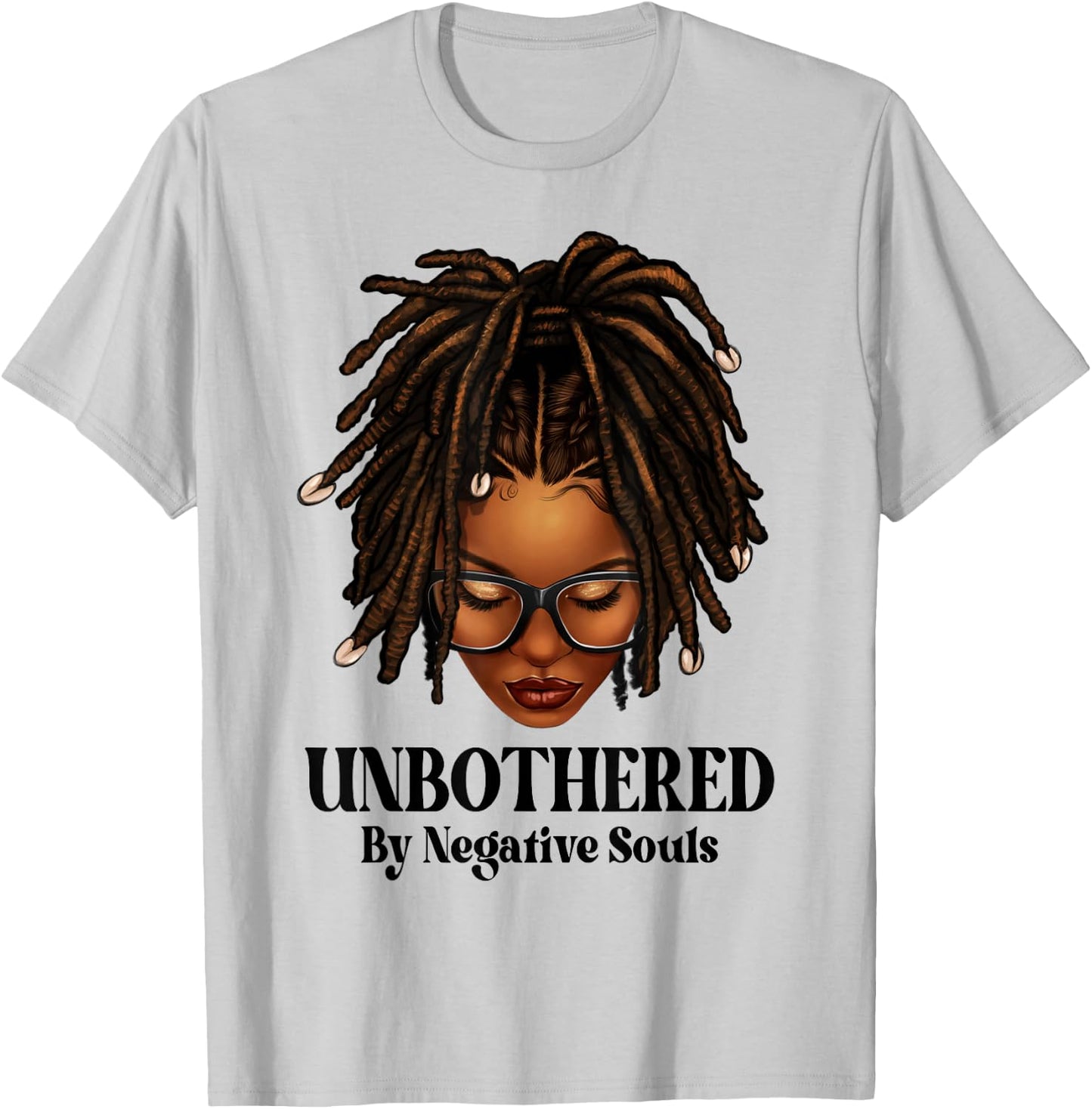Unbothered Dreadlocks Loc'd Hair Sassy Girls Black Women T-Shirt - T-Shirt | Ash