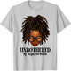 Unbothered Dreadlocks Loc'd Hair Sassy Girls Black Women T-Shirt - T-Shirt | Ash