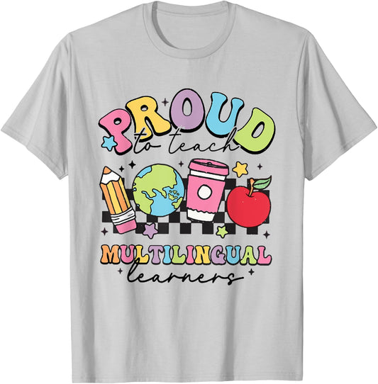 Retro Proud To Teach Multilingual Learners English Teacher T-Shirt - T-Shirt | Ash