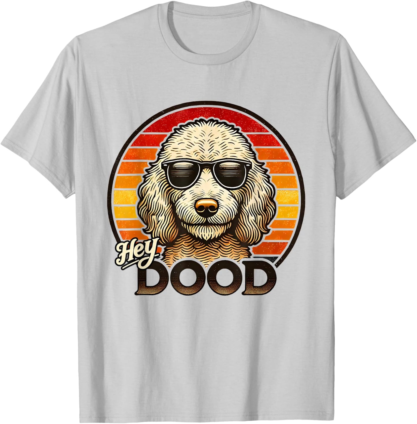 Hey Dood Cute Funny Vintage Retro Dog Goldendoodle Gift T-Shirt - T-Shirt | Ash