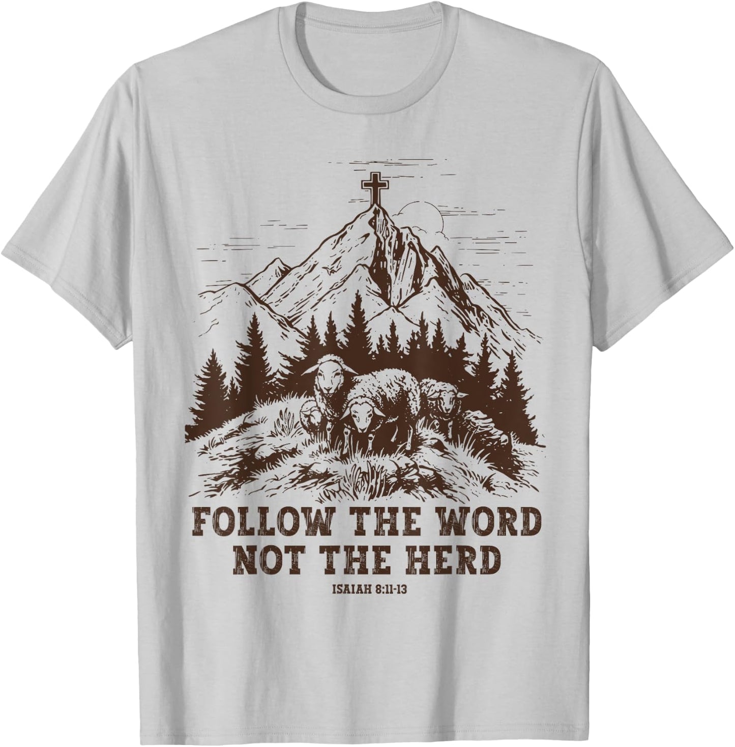 Sheep Follow The Word Not The Herd T-Shirt - T-Shirt | Ash