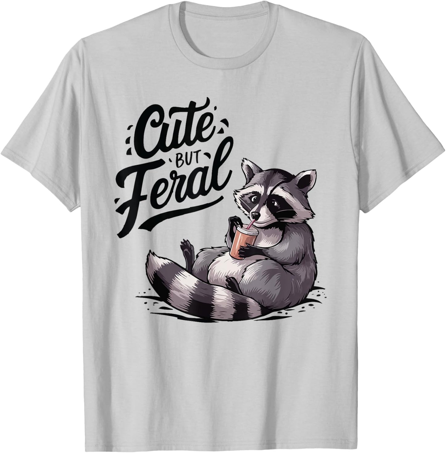 Cute But Feral Panda Raccoon Costume Funny Raccoon Trash T-Shirt - T-Shirt | Ash