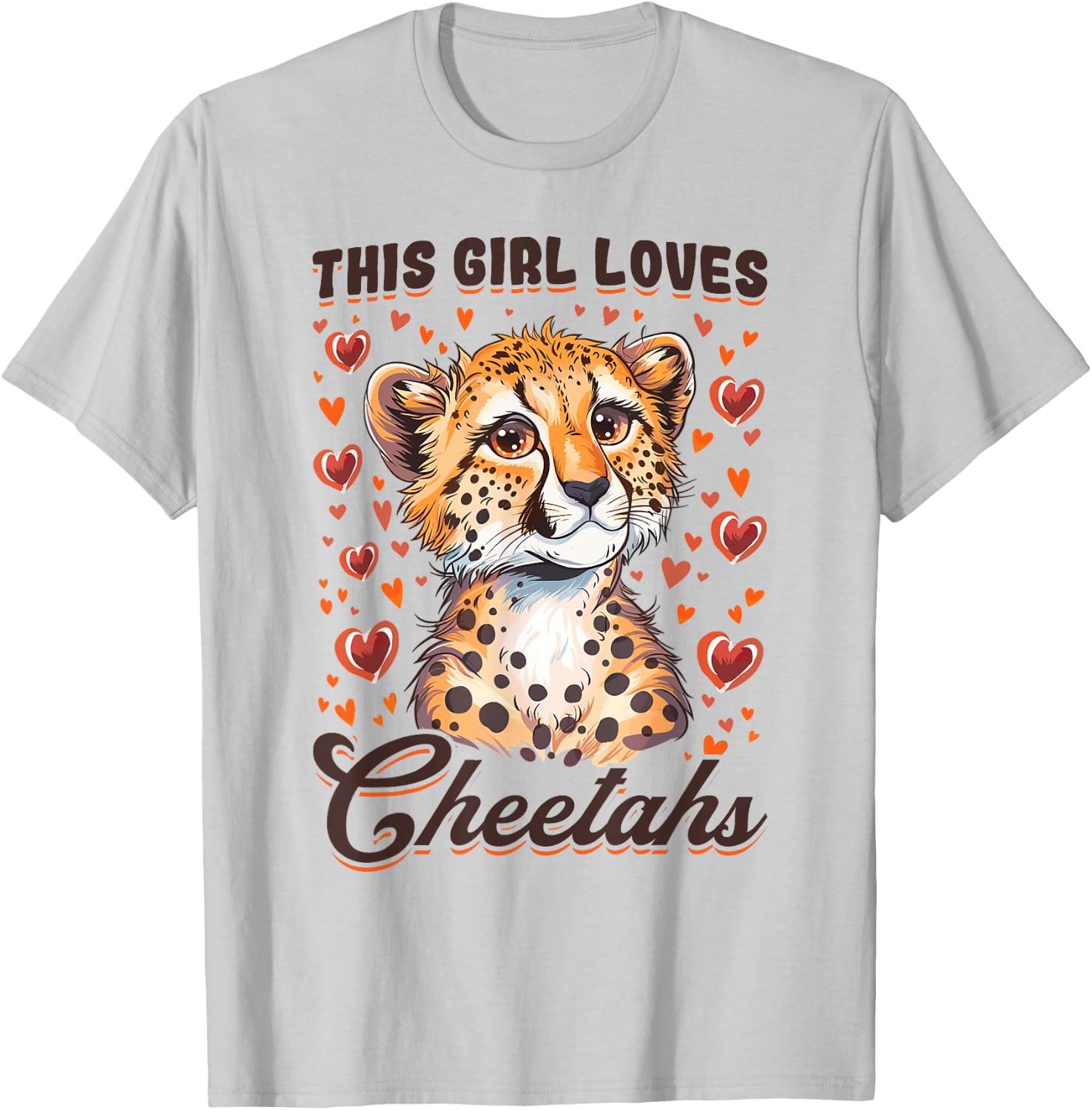 Funny Cheetah Animal This Girl Loves Cheetahs T-Shirt - T-Shirt | Ash