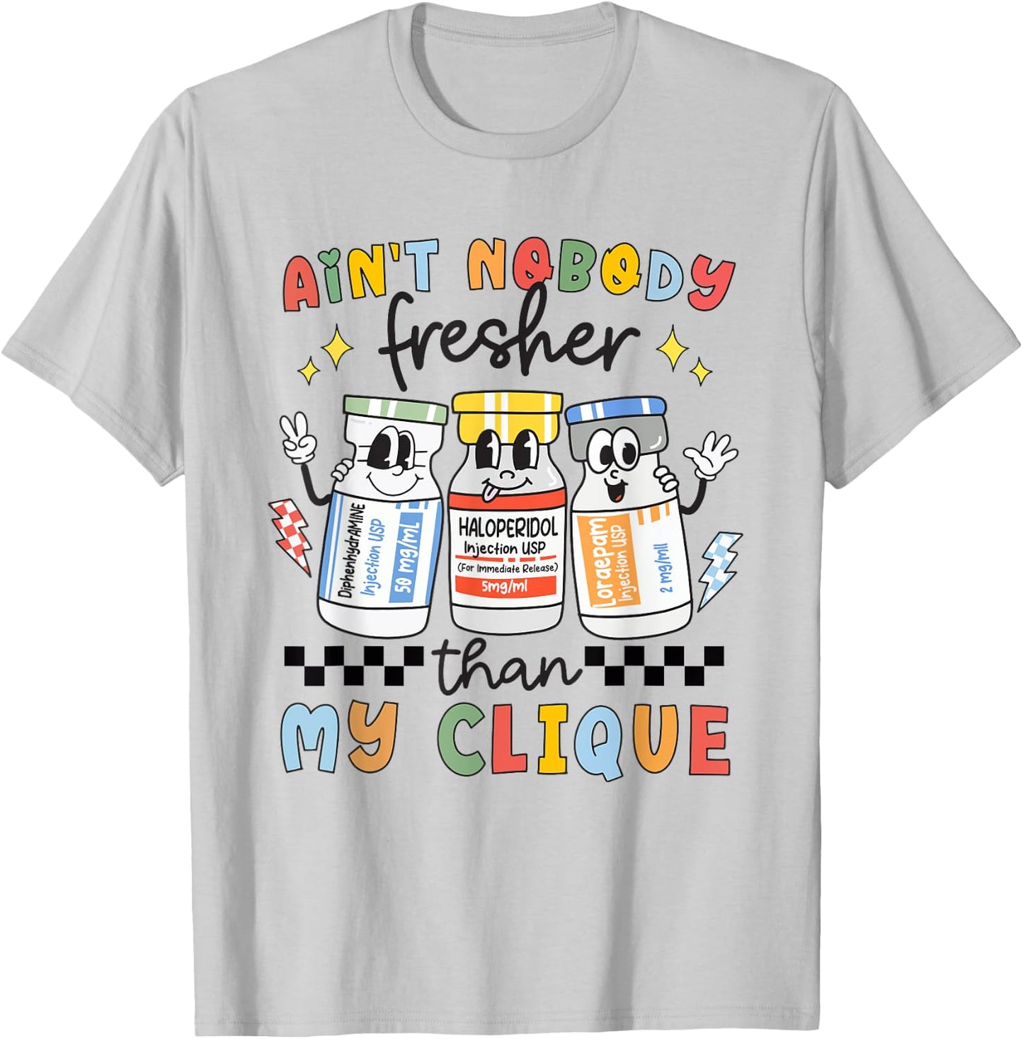 B52 Nurse Benadryl Haldol Ativan Pharmacology Nurse Student T-Shirt - T-Shirt | Ash