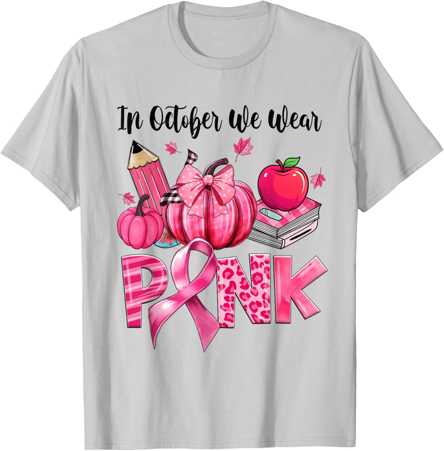 In October We Wear Pink Apple Teacher Pumpkin Breast Cancer T-Shirt - T-Shirt | Ash