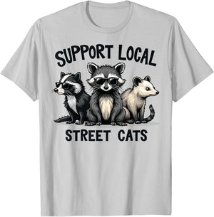 Support Local Street Cats Skunk Raccoon Opossum Funny Art T-Shirt - T-Shirt | Ash
