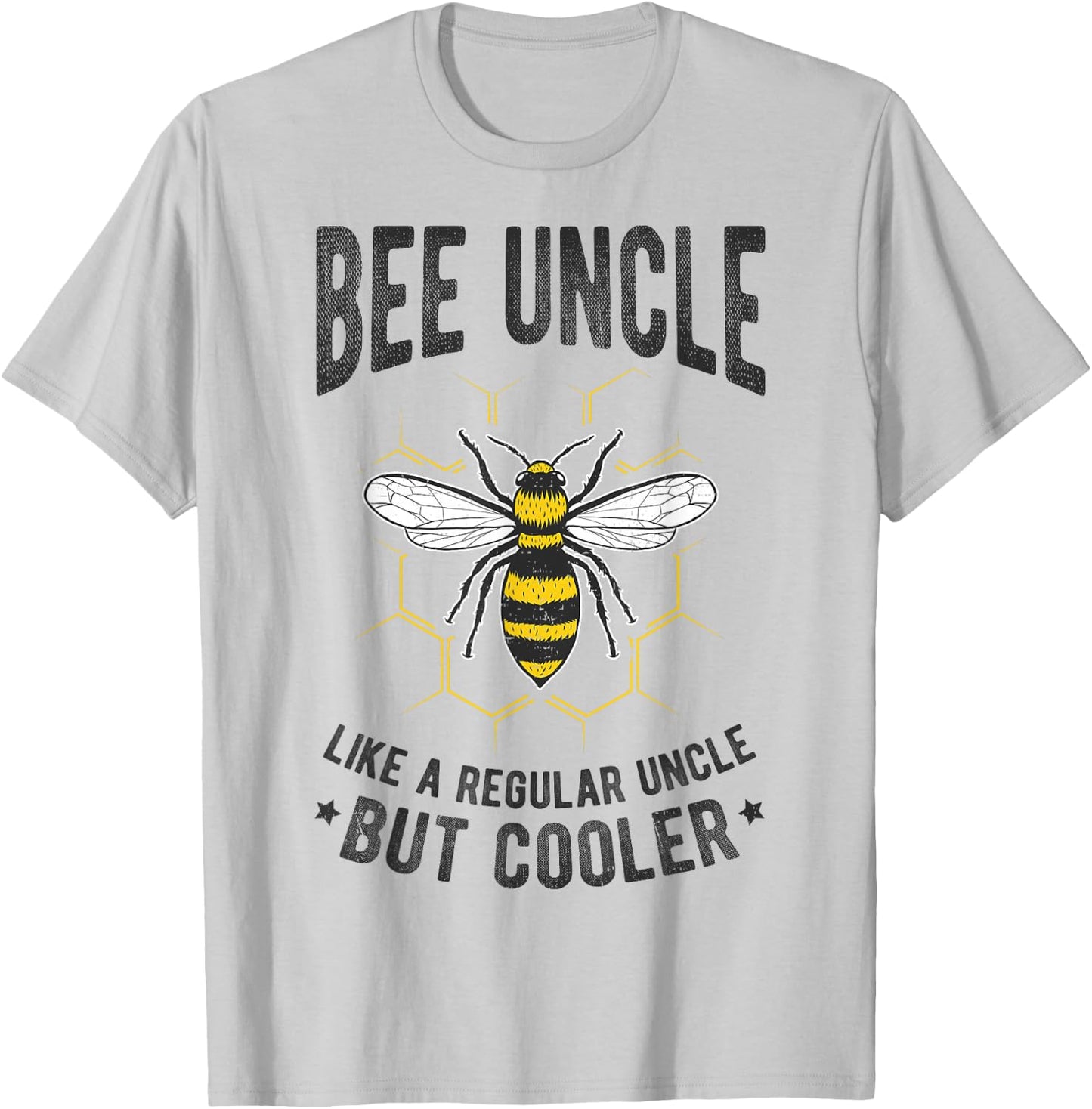 Bee Uncle LIKE A REGULAR Uncle BUT Cooler Bee Uncle Family T-Shirt - T-Shirt | Ash