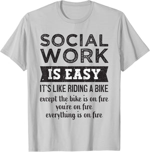 Social Work Is Easy Funny Sarcastic Worker Women Men T-Shirt - T-Shirt | Ash