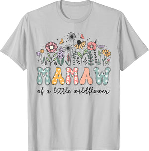 Mamaw Of The Little Wildflower Baby Birthday Party T-Shirt - T-Shirt | Ash