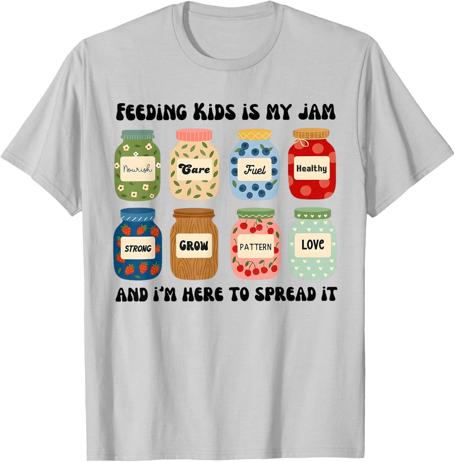 Feeding Kids is My Jam Funny Lunch Lady Cafeteria Worker T-Shirt - T-Shirt | Ash