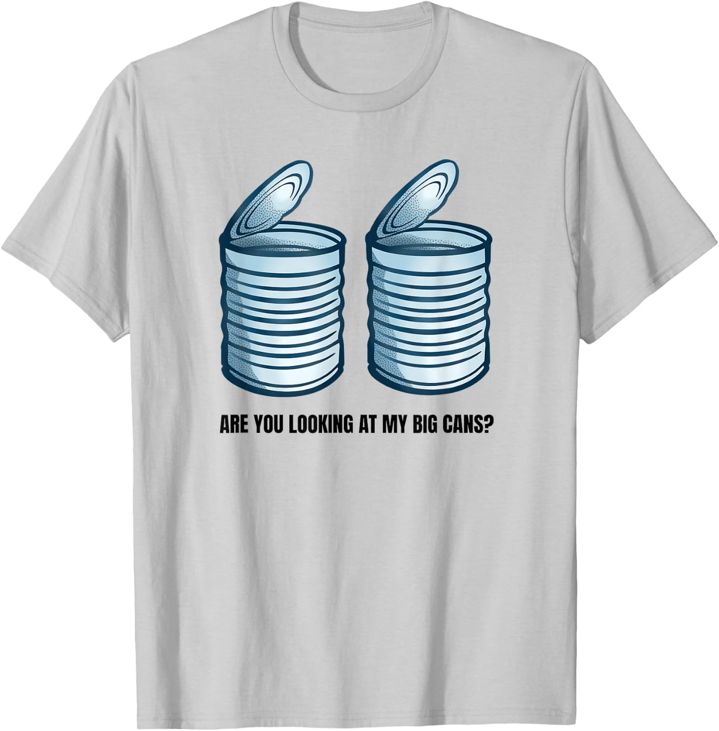 Big Cans Boob Humor Unhinged Funny Embarrassing Airport T-Shirt - T-Shirt | Ash