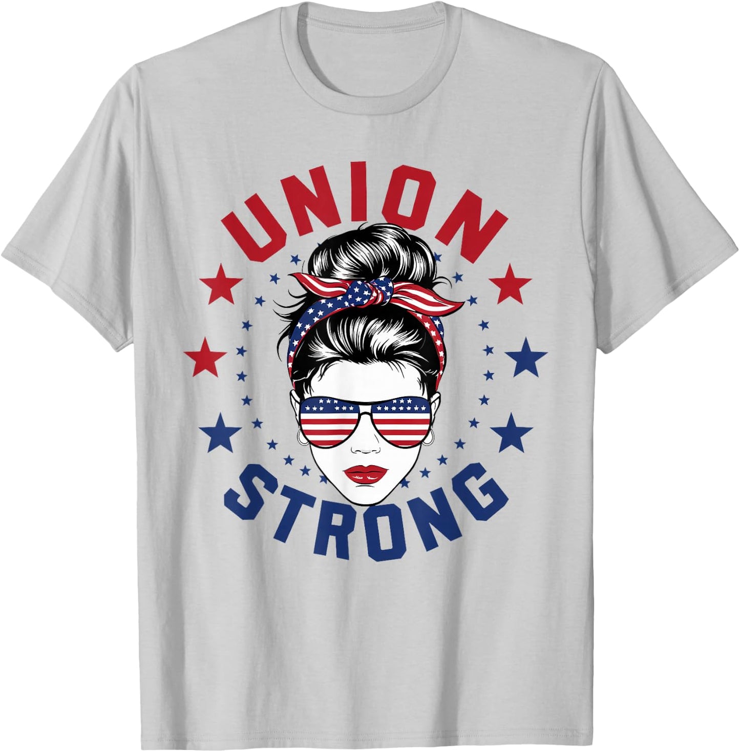 Union Strong Labor Day Messy Bun USA Flag T-Shirt - T-Shirt | Ash