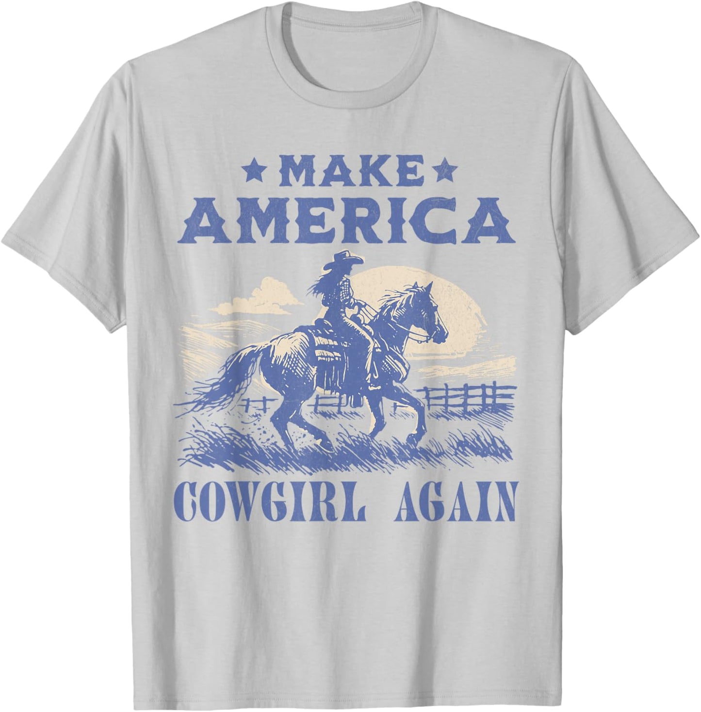 Make America Cowgirl Again Western Rodeo T-Shirt - T-Shirt | Ash