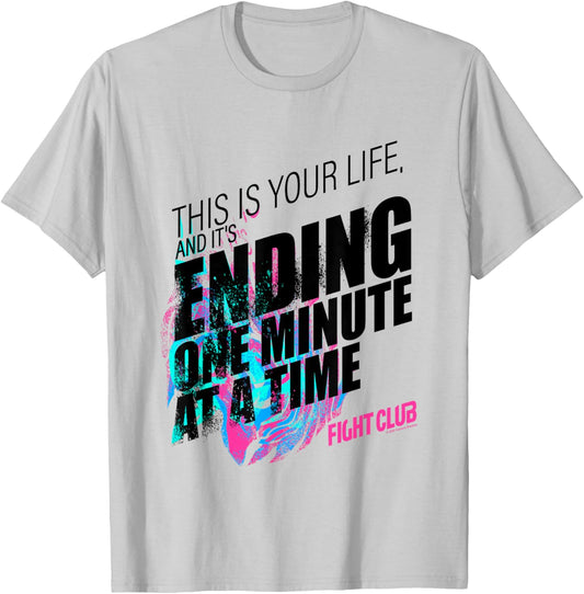 Fight Club This Is Your Life And It's Ending One Big Quote T-Shirt - T-Shirt | Ash