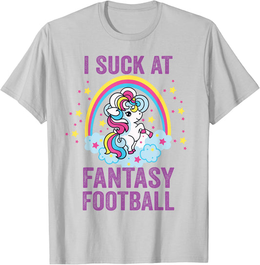 I Suck at Fantasy Football Punishment Unicorn Rainbow Loser T-Shirt - T-Shirt | Ash