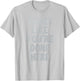 LOOKS LIKE YOU'RE DONE HERE sweat activated shirt T-Shirt - T-Shirt | Ash