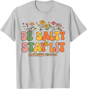 Women Christian-Shirt Be Salty Stay Lit Matthew Groovy Jesus T-Shirt - T-Shirt | Ash