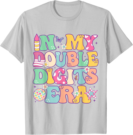 10th Birthday Girls 10yr Old Bday In My Double Digits Era T-Shirt - T-Shirt | Ash