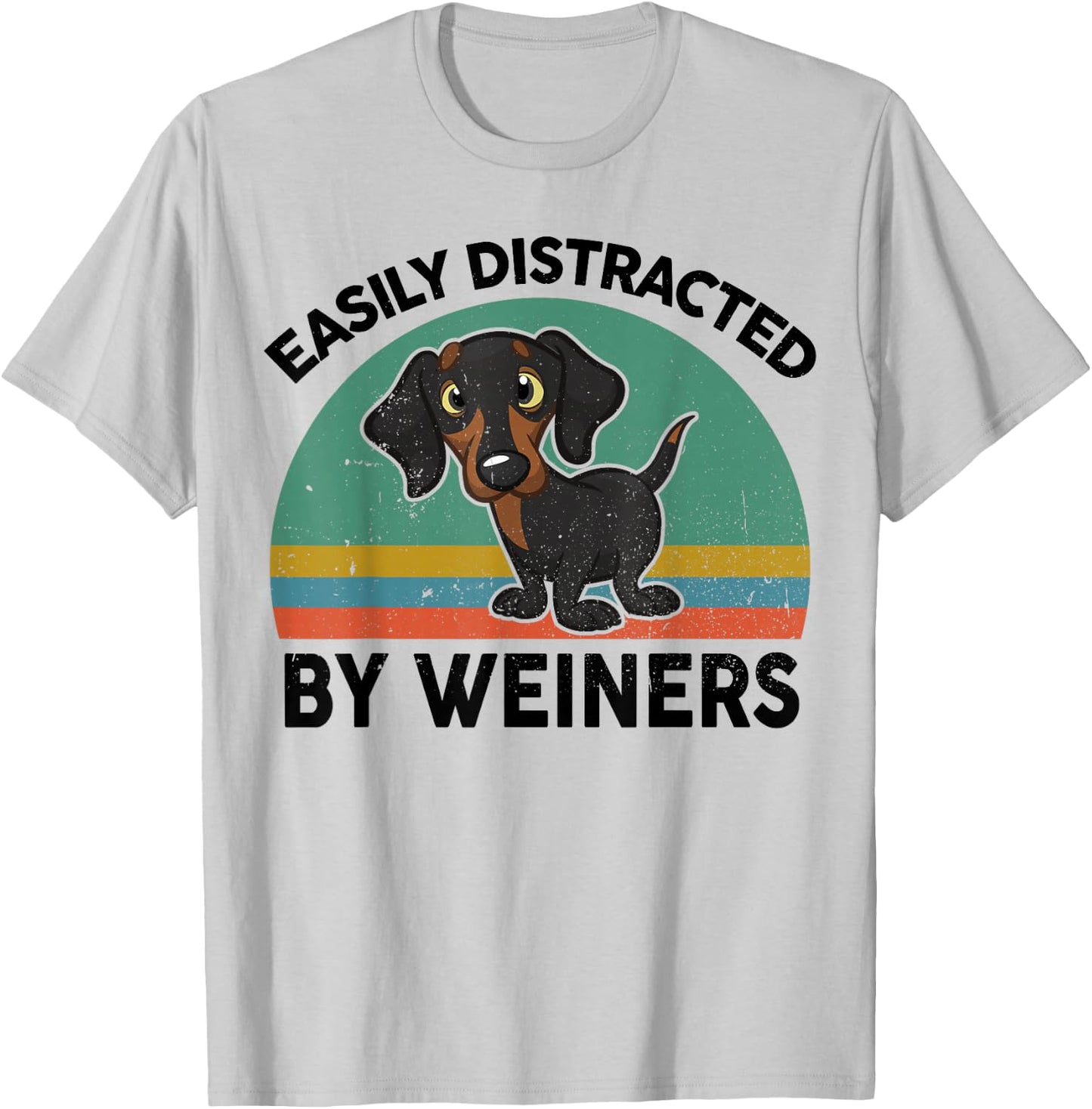 Funny Easily Distracted By Weiners for Dachshund Doxie Lover T-Shirt - T-Shirt | Ash
