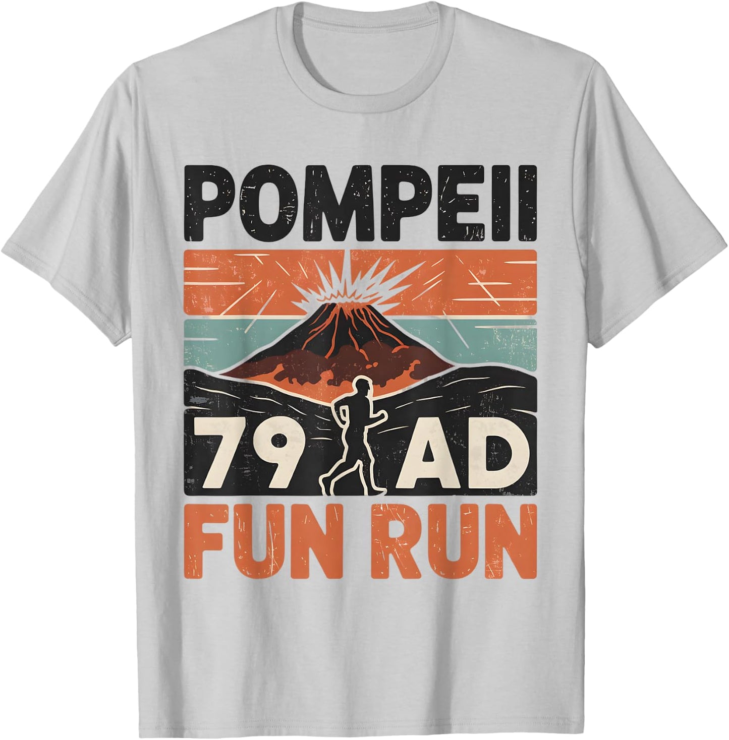 Pompeii Fun Run Geography Volcanologist Volcanology T-Shirt - T-Shirt | Ash