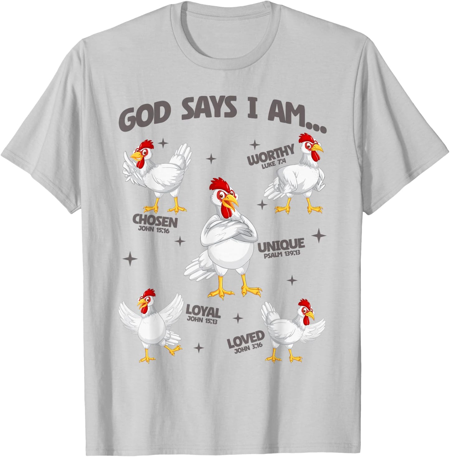 God Says I Am Chicken Lover Men Women Christian T-Shirt - T-Shirt | Ash