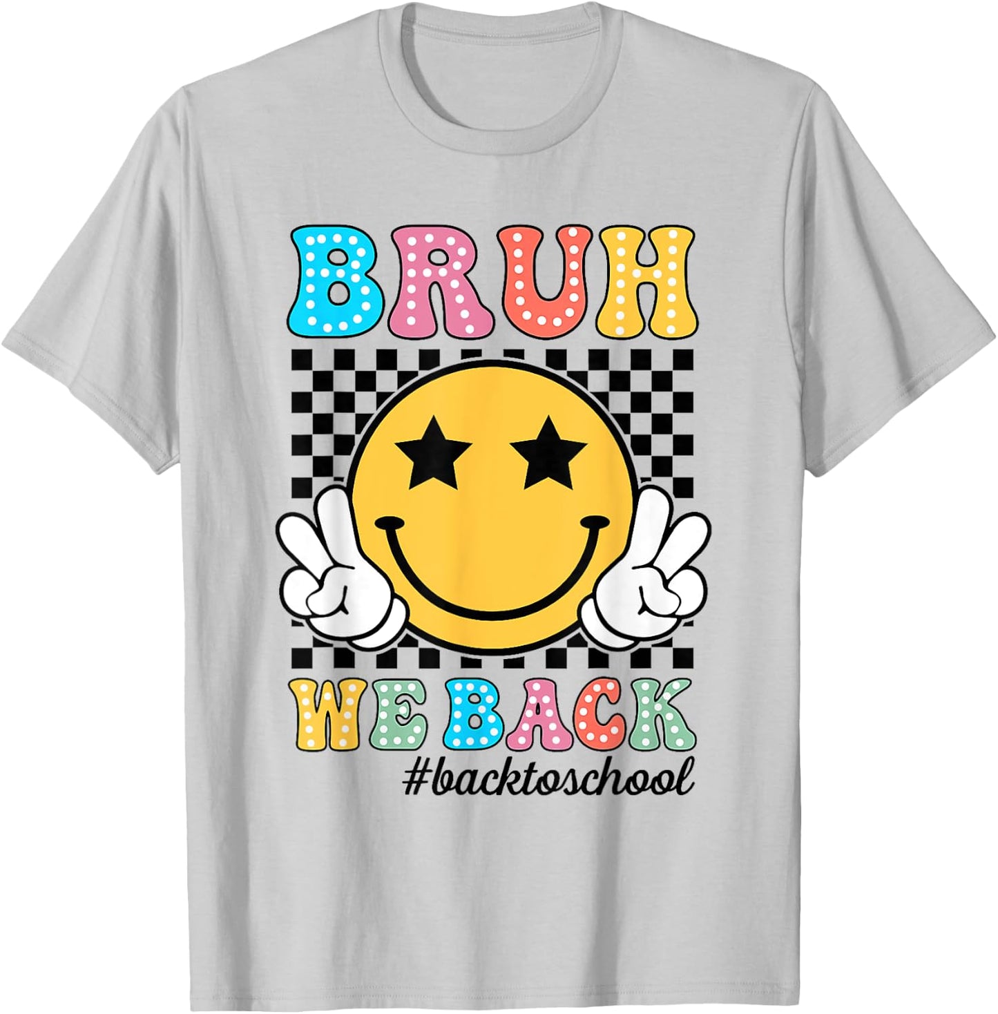 Bruh We Back Teachers Retro Back To School Boys Girls Kids T-Shirt - T-Shirt | Ash