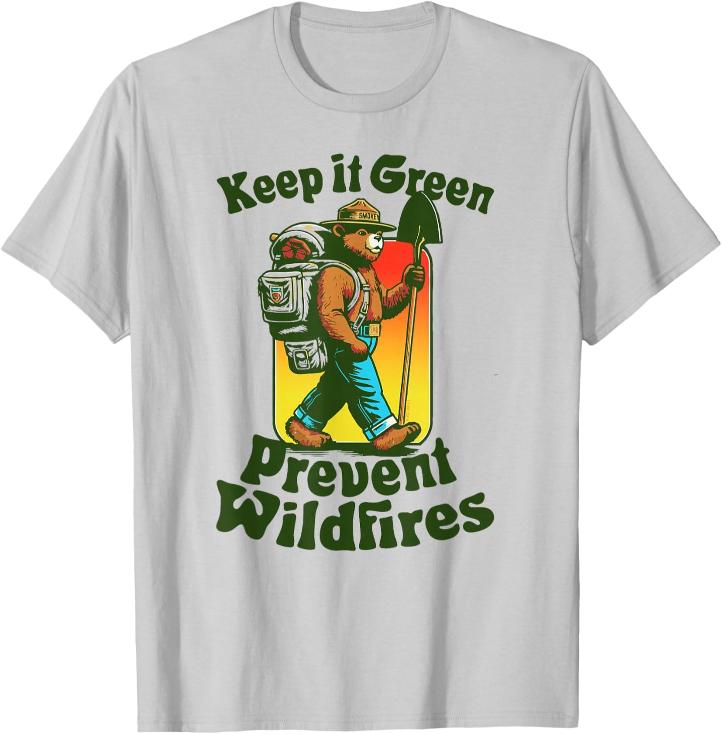Keep It Green! Prevent Wildfires Backpacking Smokey Bear T-Shirt - T-Shirt | Ash