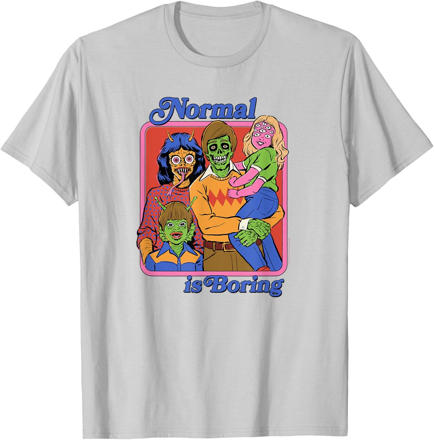 Steven Rhodes Normal is Boring Family Portrait Dark Humor T-Shirt - T-Shirt | Ash