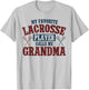 My Favorite Lacrosse Player Calls Me Grandma Lacrosse T-Shirt - T-Shirt | Ash