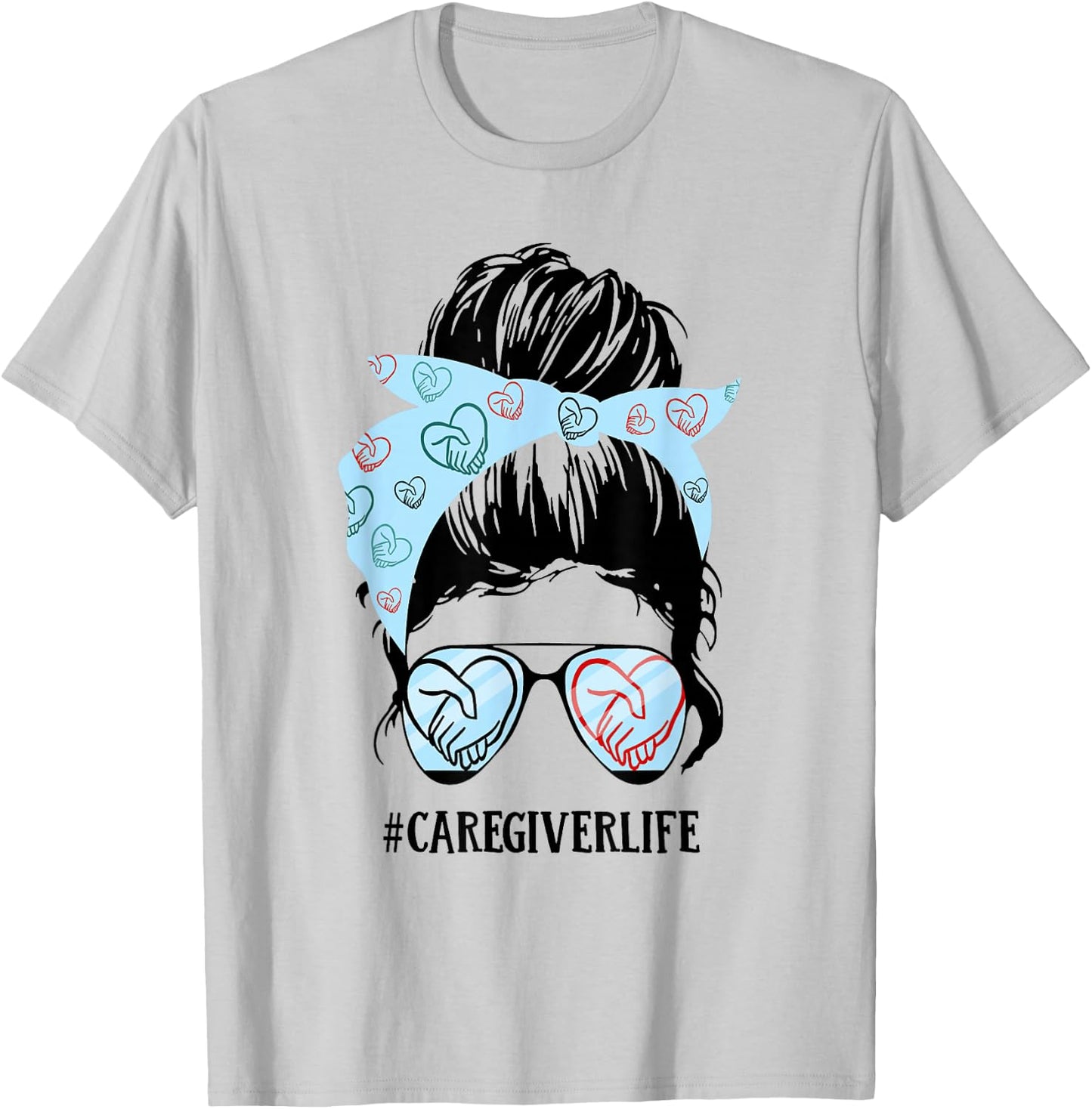 Caregiver Life Messy Bun T-Shirt - T-Shirt | Ash