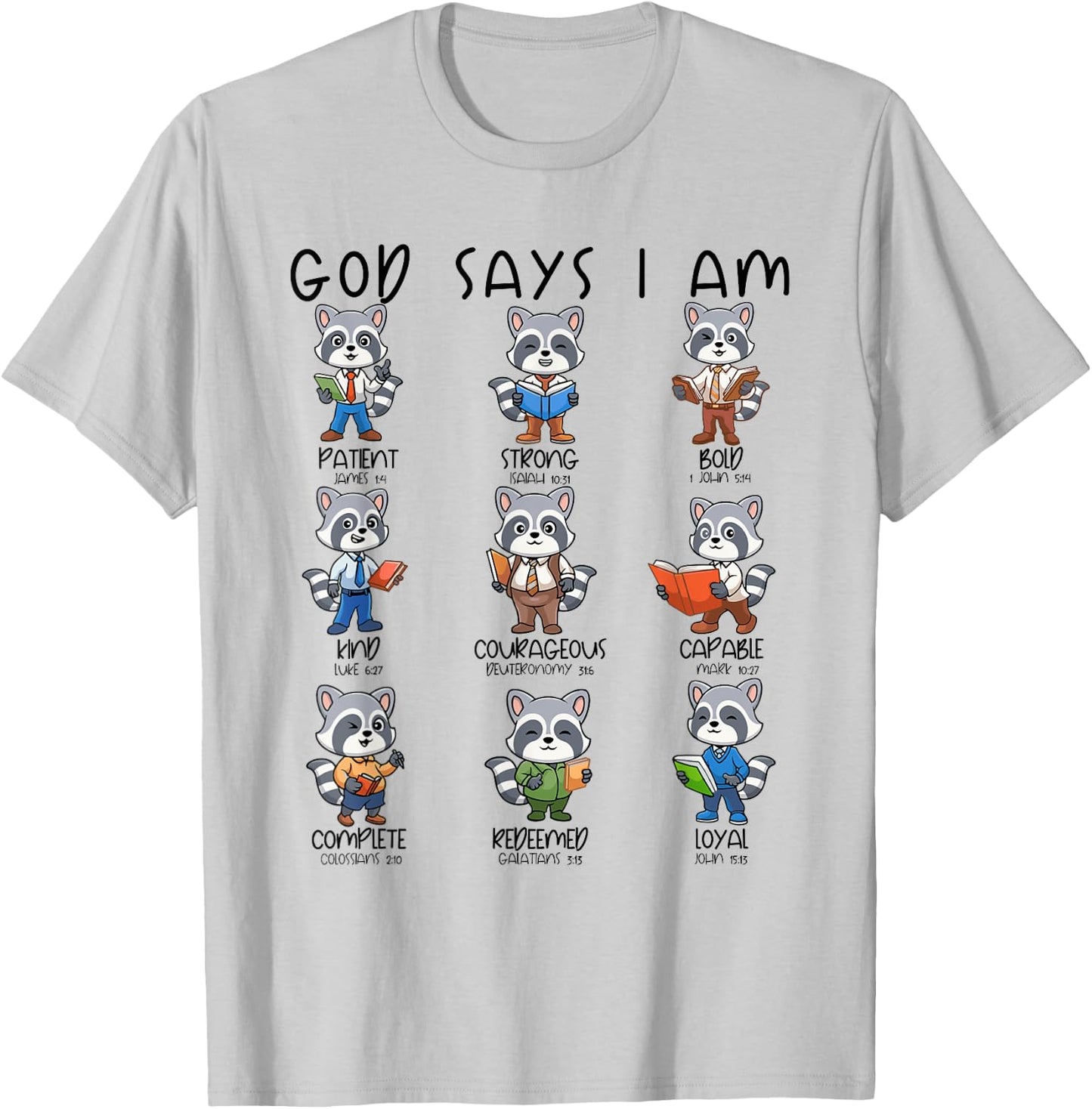 God Says I Am Raccoon Teacher Christian Religious Women Men T-Shirt - T-Shirt | Ash
