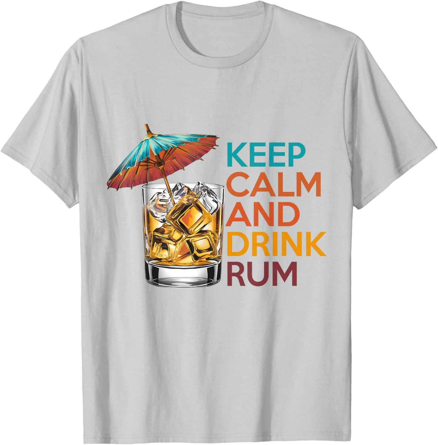 Keep Calm and Drink Rum Tropical Cocktail Lover Retro T-Shirt - T-Shirt | Ash