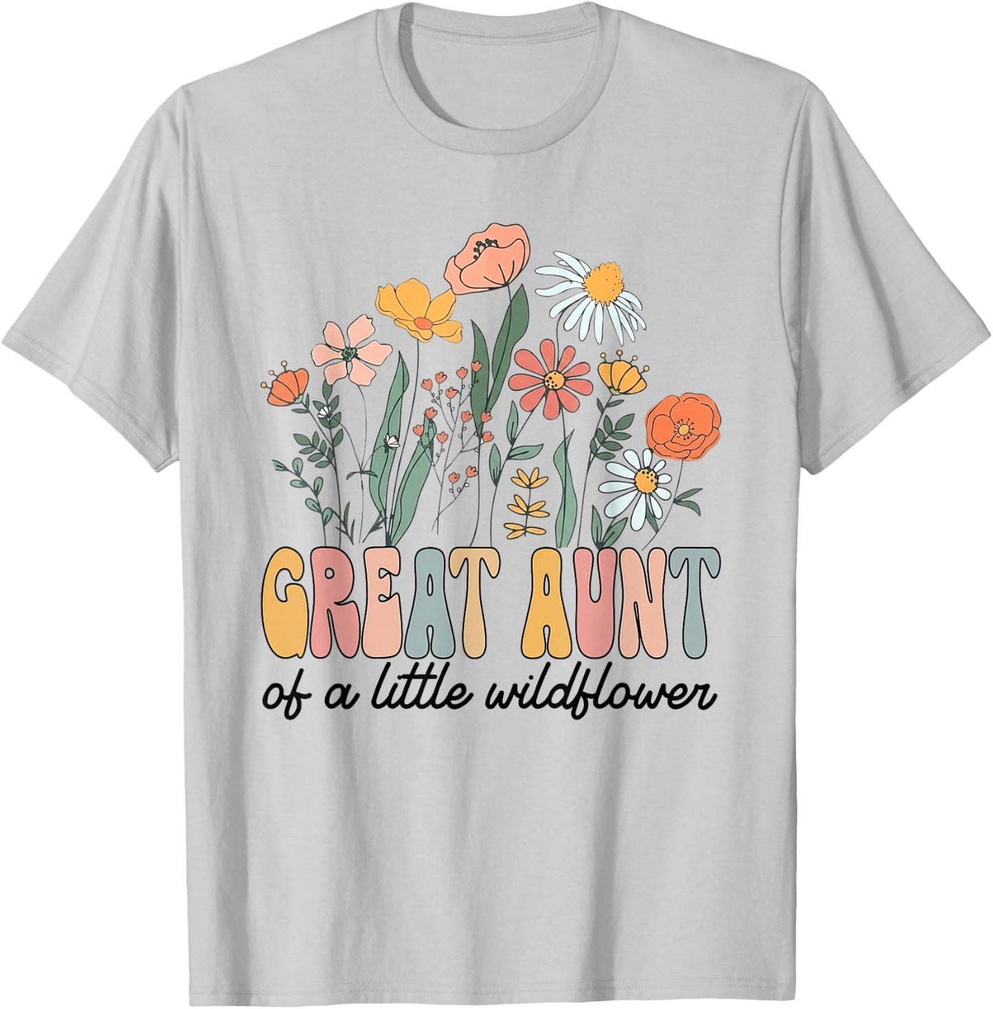 Great Aunt of The Little Wildflower Bday Party Baby Shower T-Shirt - T-Shirt | Ash