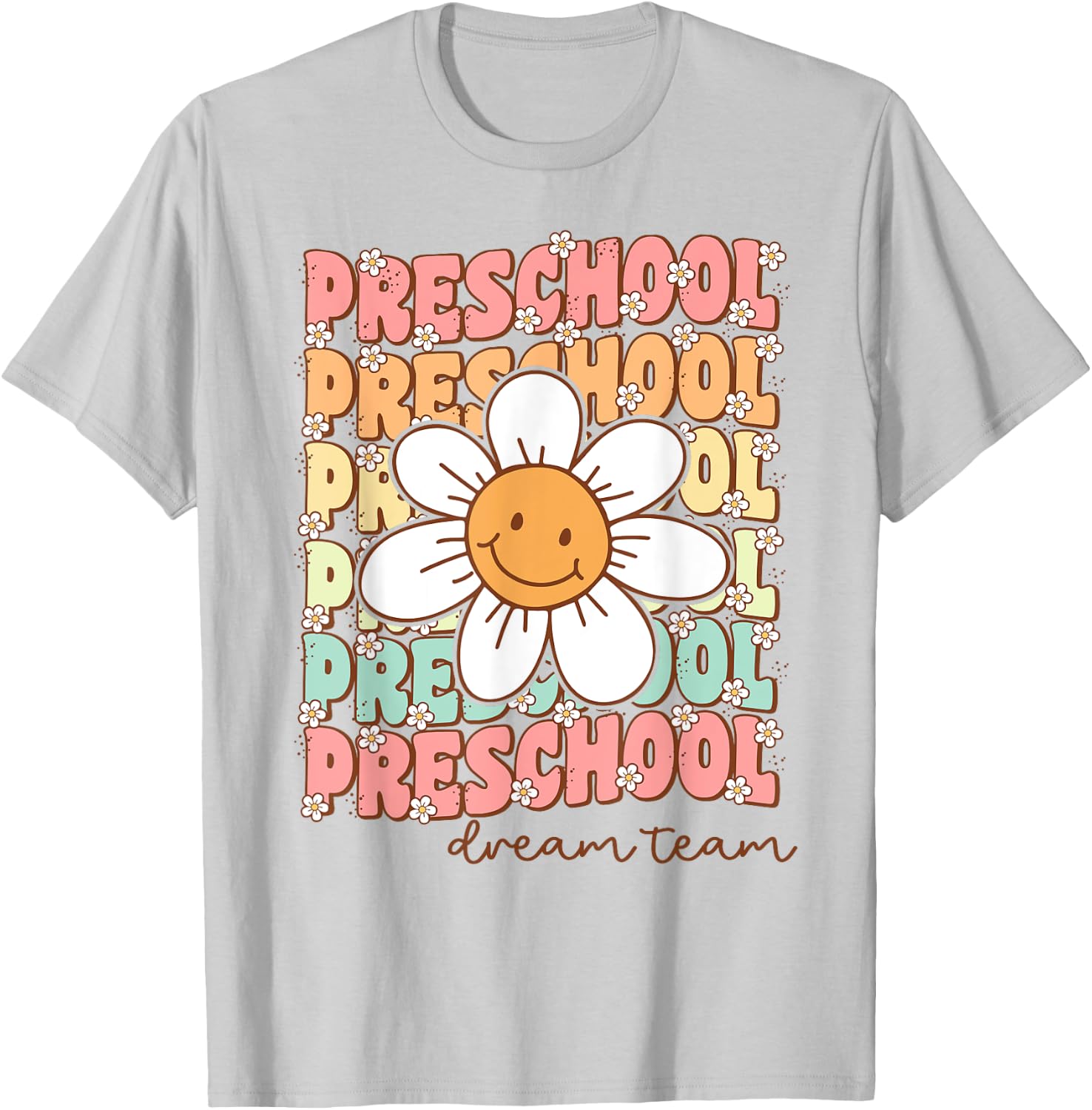 Preschool Dream Team Pre-K Teacher Back To School T-Shirt - T-Shirt | Ash