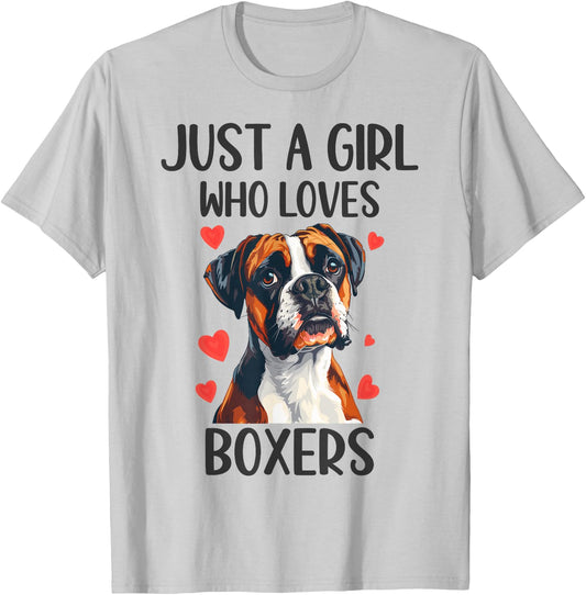 Just a Girl Who Loves Boxers Funny Boxer Dog Owner T-Shirt - T-Shirt | Ash