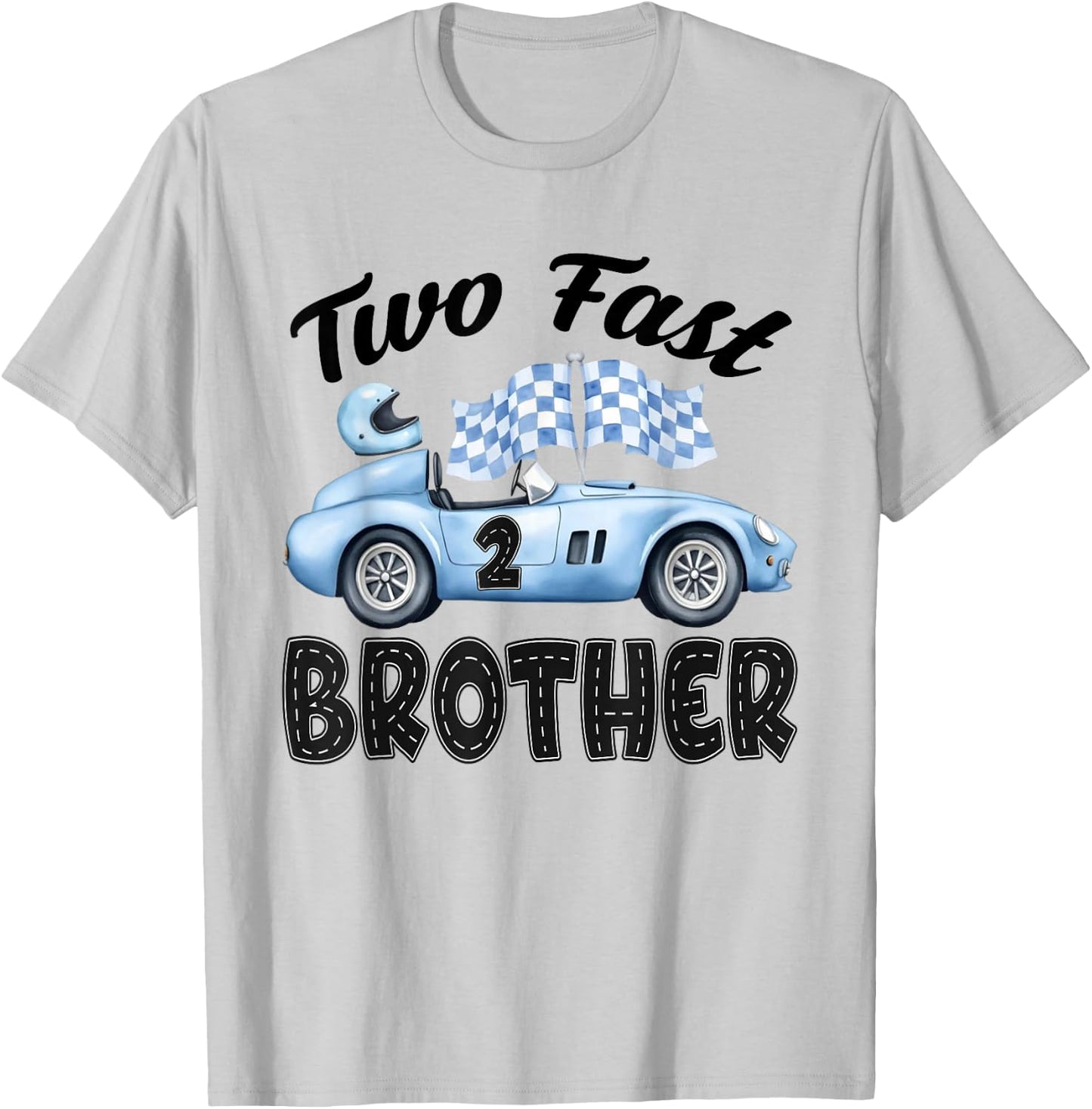 Two Fast Brother of The Birthday Boy Racing Car Party T-Shirt - T-Shirt | Ash