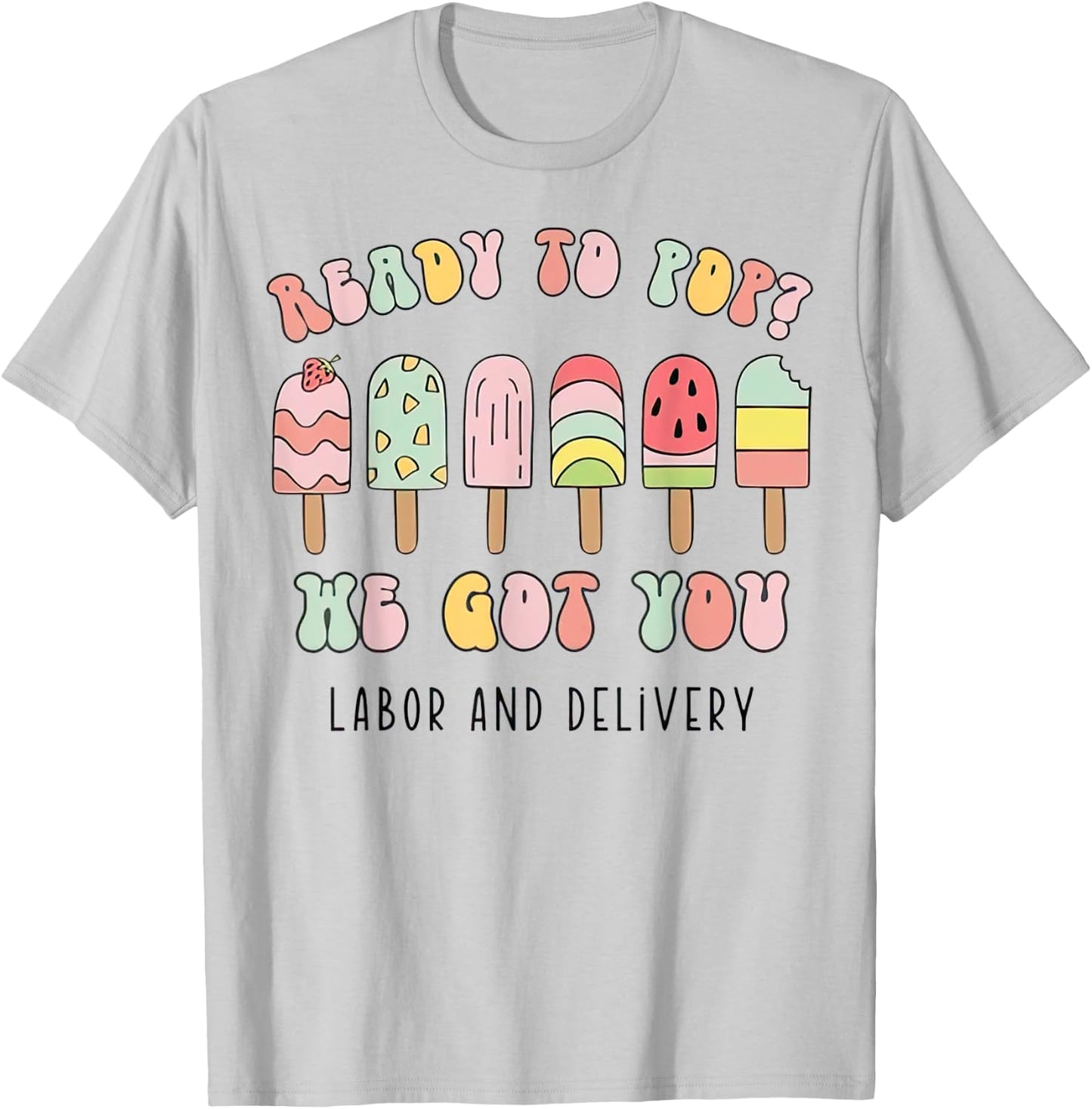 Funny Summer Labor and Delivery Nurse T-Shirt - T-Shirt | Ash