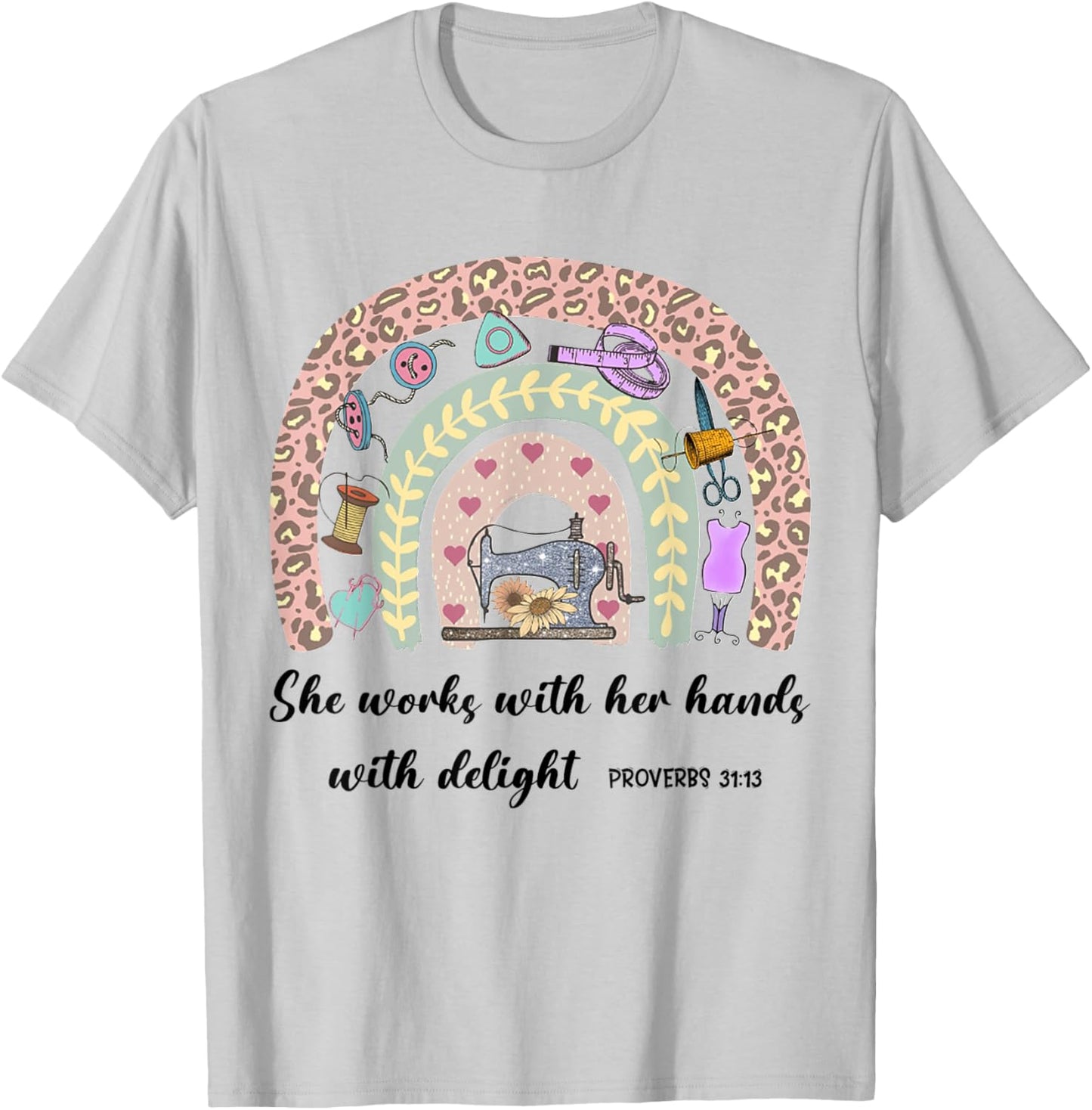She Works With Her Hands In Delight Christian Quilting Seams T-Shirt - T-Shirt | Ash