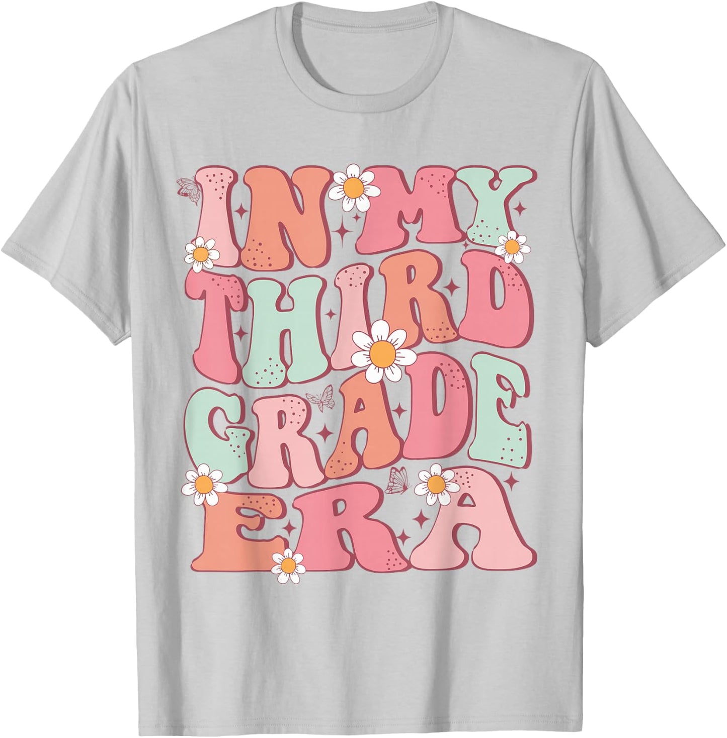 In My Third Grade Era Girl Cute Back To School 3rd Grade Era T-Shirt - T-Shirt | Ash